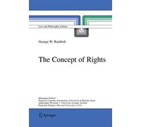 The Concept of Rights: 73 (Law and Philosophy Library, 73)