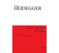 The Concept of Time: The First Draft of Being and Time (Athlone Contemporary European Thinkers)