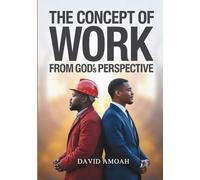 The Concept of Work from God's Perspective