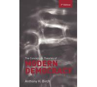 The Concepts and Theories of Modern Democracy