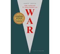 The Concise 33 Strategies of War: (The Modern Machiavellian Robert Greene Main)