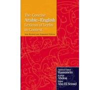 The Concise Arabic-English Lexicon of Verbs in Context: New Revised and Expanded Edition