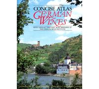The Concise Atlas of German Wines