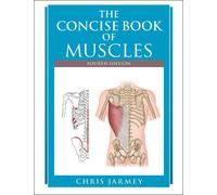 The Concise Book of Muscles