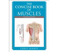 The Concise Book of Muscles