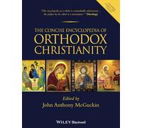 The Concise Encyclopedia of Orthodox Christianity