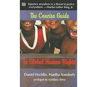 The Concise Guide To Global Human Rights