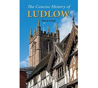 The Concise History of Ludlow