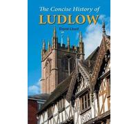 The Concise History of Ludlow
