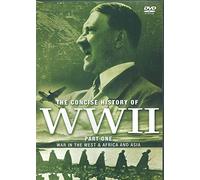 The Concise History of WWII Part One War in the West & AFRICA and ASIA [DVD]