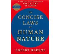 THE CONCISE LAWS OF HUMAN NATURE (Paperback) - by Robert Greene