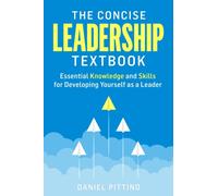 The Concise Leadership Textbook
