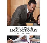 The Concise Legal Dictionary: 1000 Legal Terms You Need to Know