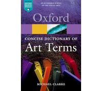 The Concise Oxford Dictionary of Art Terms - 9780199569922