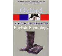 The Concise Oxford Dictionary of English Etymology: (Oxford Quick Reference)
