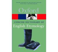 The Concise Oxford Dictionary of English Etymology: (Oxford Quick Reference)