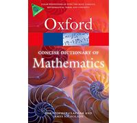 The Concise Oxford Dictionary of Mathematics 5/e (Oxford Quick Reference)