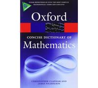 The Concise Oxford Dictionary of Mathematics (Oxford Quick Reference)