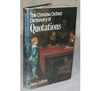 The Concise Oxford Dictionary Of Quotations