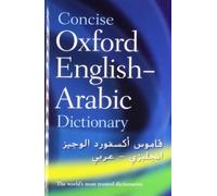 The Concise Oxford English-Arabic Dictionary of Current - HardBack NEW Khulusi,