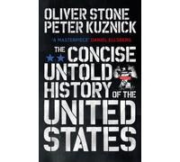 The Concise Untold History of the United States by Oliver Stone (Paperback Book)