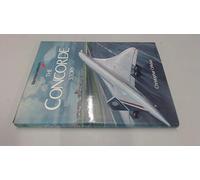 The Concorde Story: Ten Years in Service