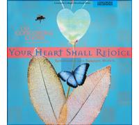 The Concordia Choir - Your Heart Shall Rejoice