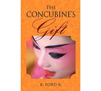 The Concubine's Gift: Volume 1