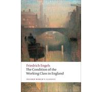 Friedrich Engels – The Condition of the Working Class in England – Paperback