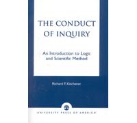 The Conduct of Inquiry : An Introduction of Logic and Scientific Method