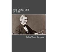 The conduct of life