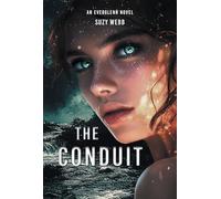 The Conduit (An Everglenn Novel)
