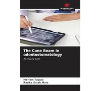 The Cone Beam in odontostomatology: 3D imaging guide