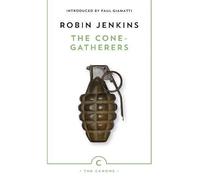 The Cone-Gatherers (Canons) by Jenkins, Robin (March 1, 2012) Paperback