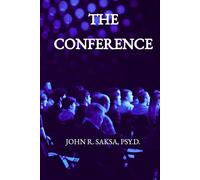 The Conference: Why People Do What They Do