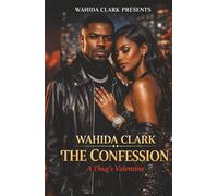 The Confession: A Thug's Valentine (Thug Universe™)