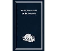 The Confession of St. Patrick (Armadillo Archives)