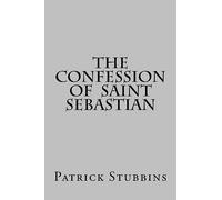 The Confession of St. Sebastian