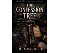 The Confession Tree: The Darkwood Legacy: Book 1