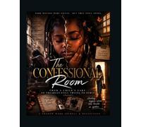 The Confessional Room: From a Child’s Ears to the Adult Still Trying to Survive