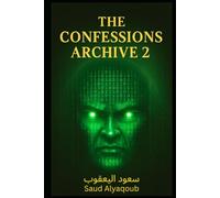 The Confessions Archive 2