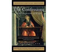 [ THE CONFESSIONS (IGNATIUS CRITICAL EDITIONS) ] by Saint Augustine of Hippo ( Author) Jul-2012 [ Paperback ]