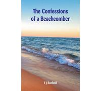The Confessions of a Beachcomber
