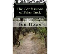 The Confessions of Friar Tuck