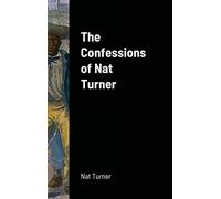 The Confessions of Nat Turner