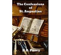 The Confessions of Saint Augustine