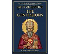 The Confessions of Saint Augustine: A Modern Translation with Introduction (Nicene and Post-Nicene Fathers: Modern Translations)