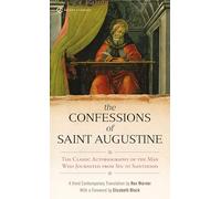 The Confessions Of Saint Augustine (Signet Classics)