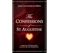 The Confessions of St. Augustine