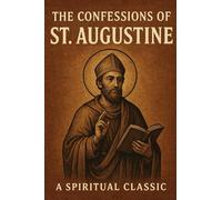The Confessions Of St. Augustine